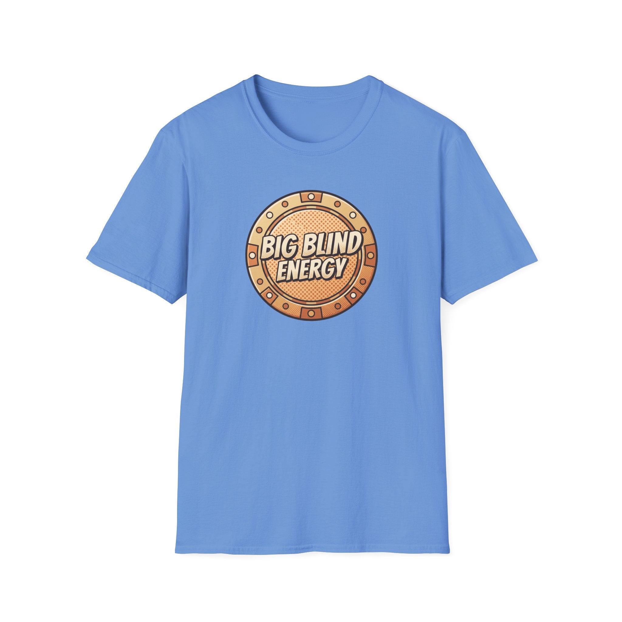 Big Blind Energy T-Shirt