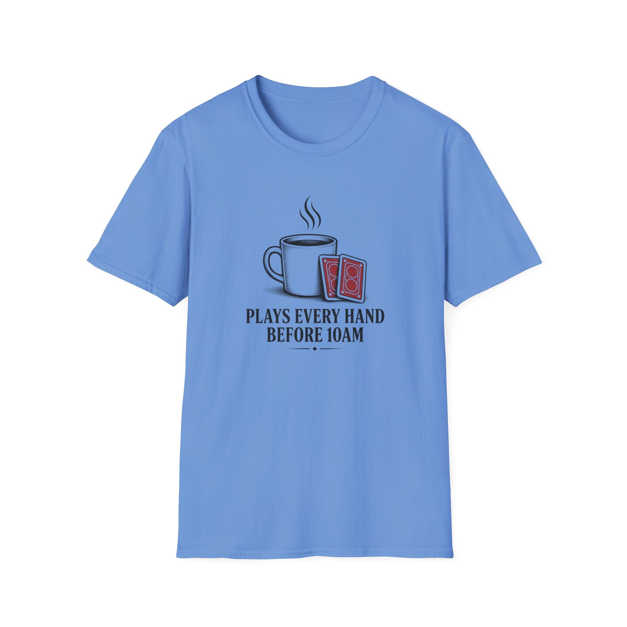 Plays Every 10AM T-Shirt