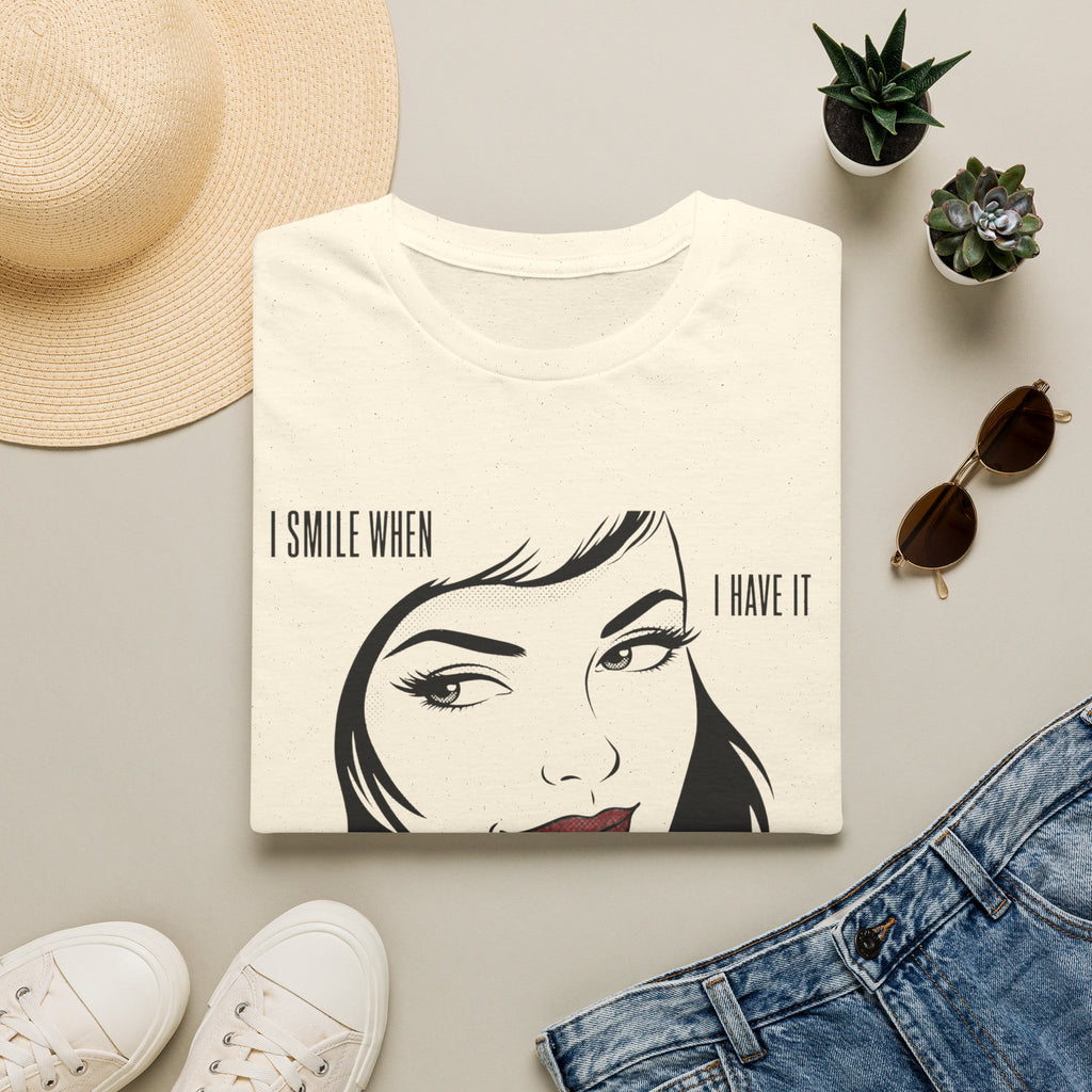 I Have It T-Shirt