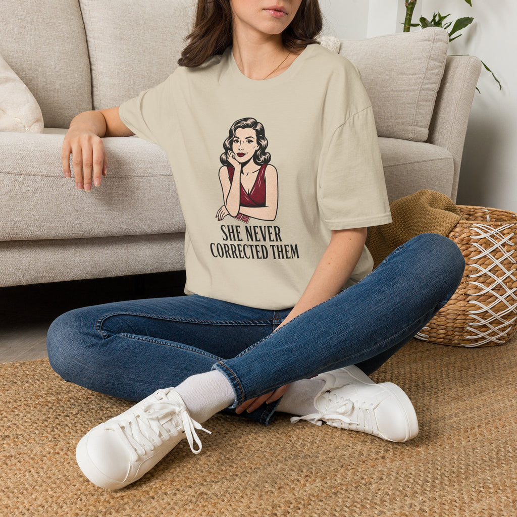 Never Corrected Them T-Shirt