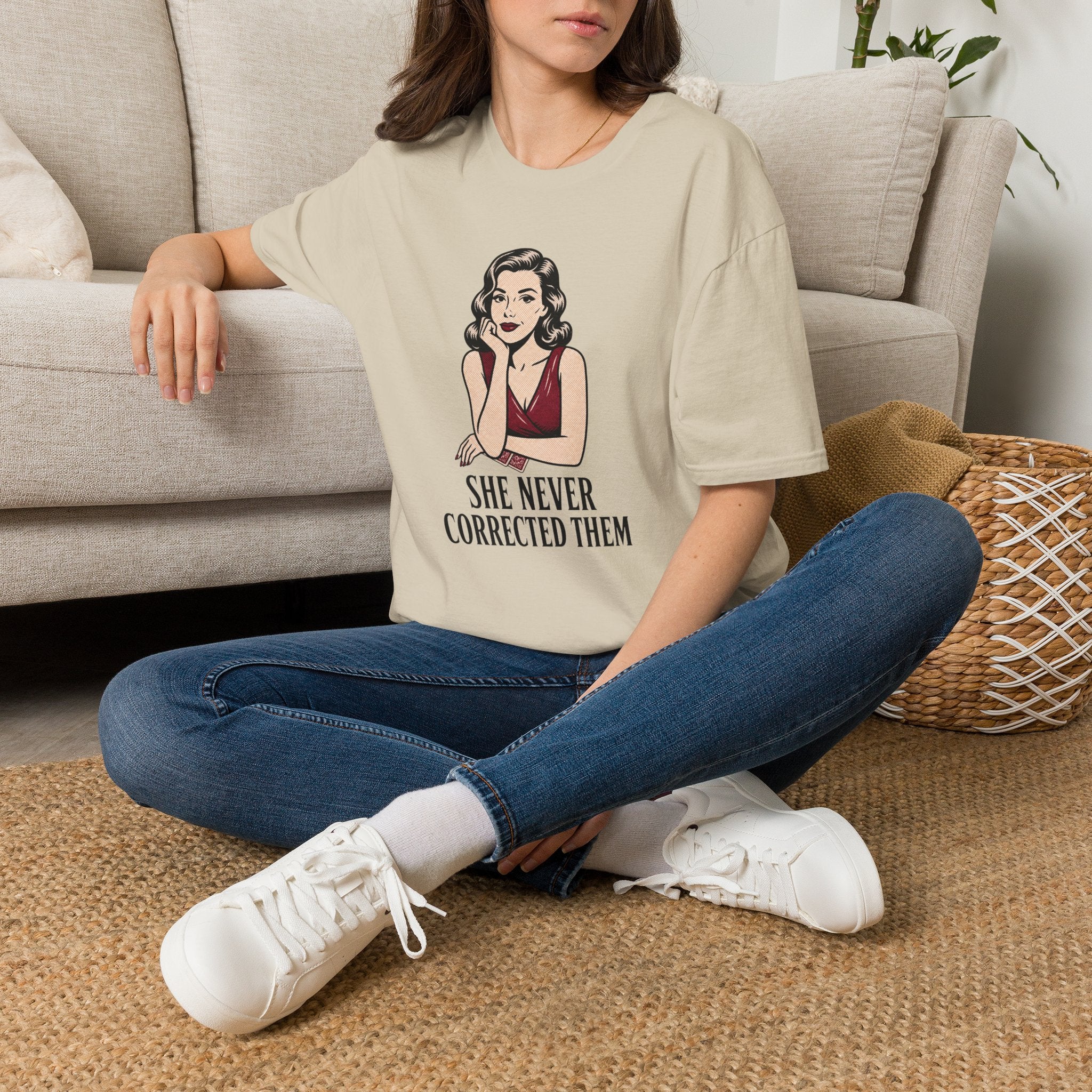 Never Corrected Them T-Shirt