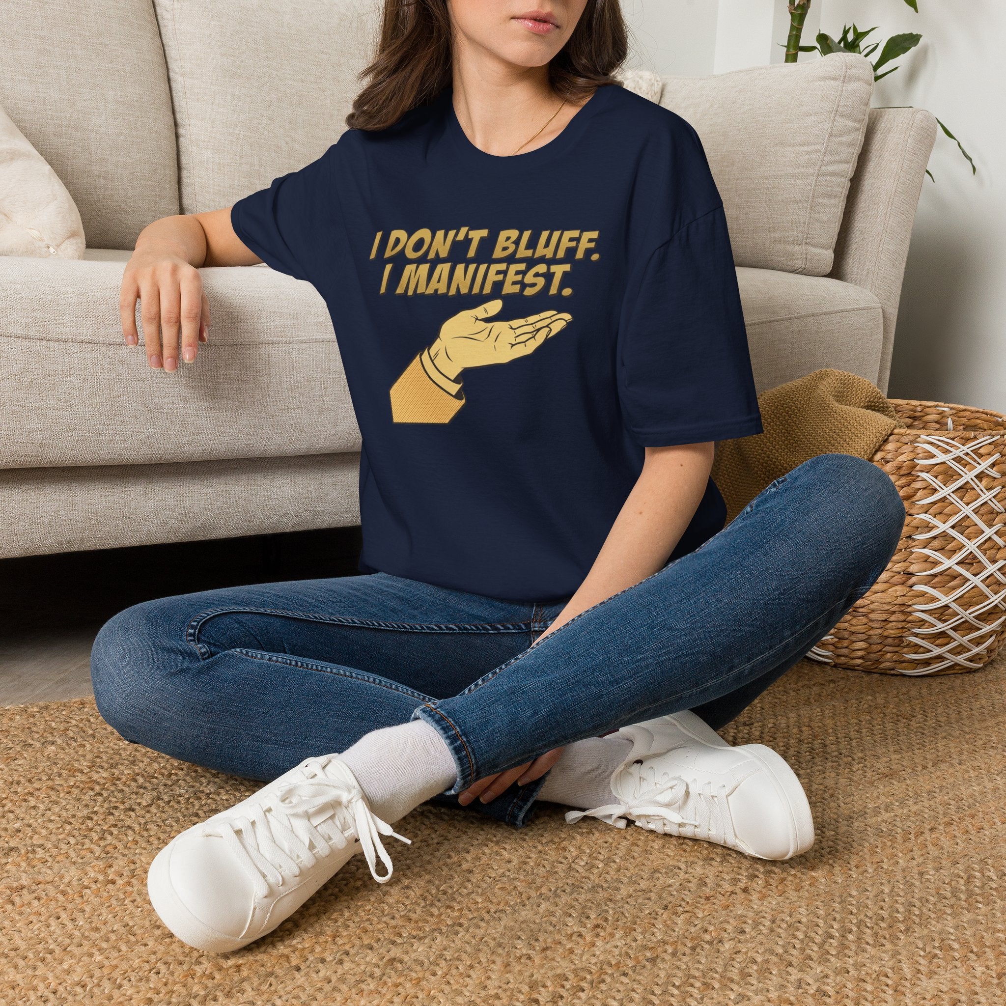 Don't Bluff Manifest T-Shirt