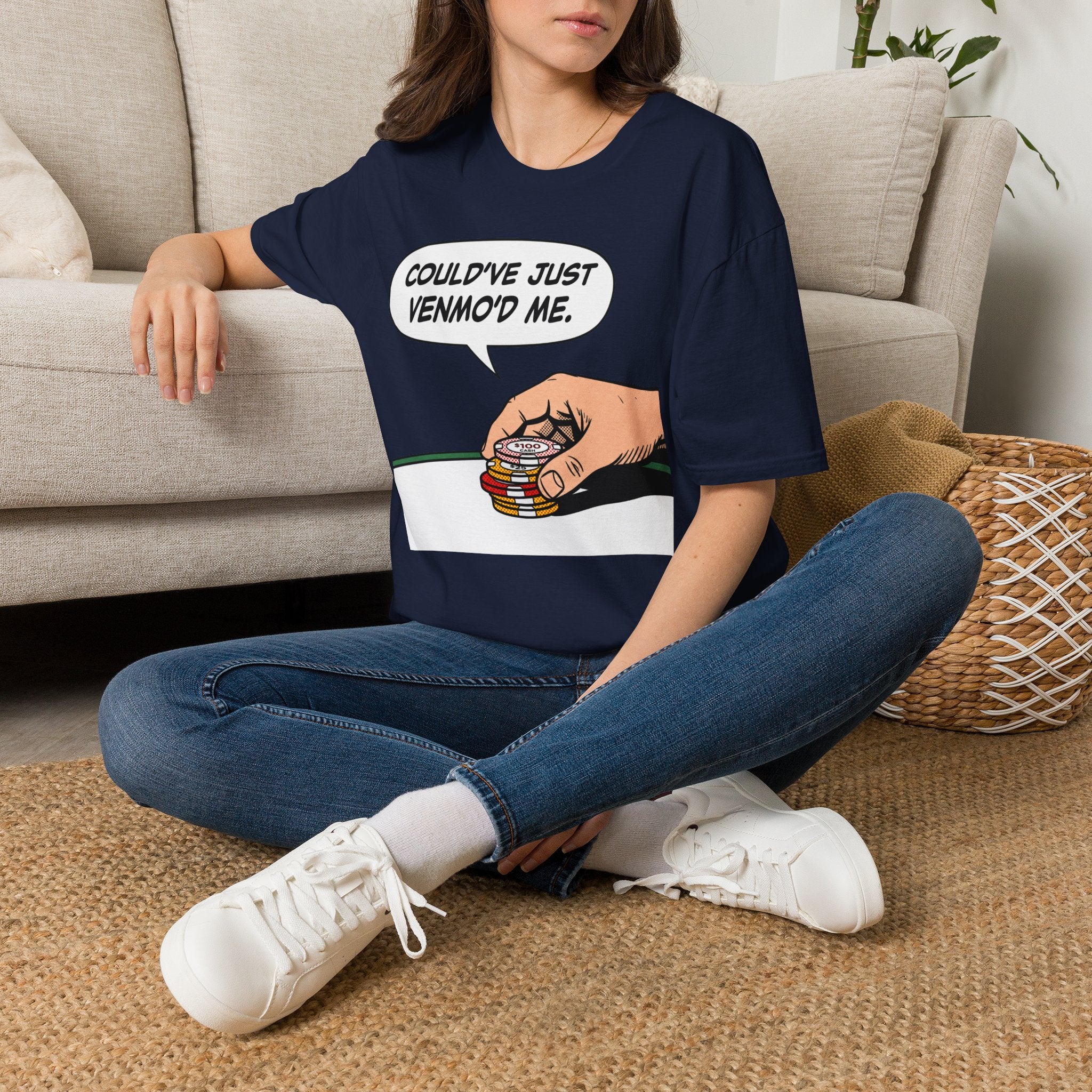 Could've Just Venmo'd T-Shirt