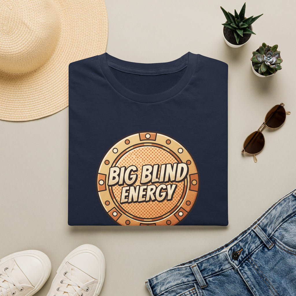 Big Blind Energy T-Shirt