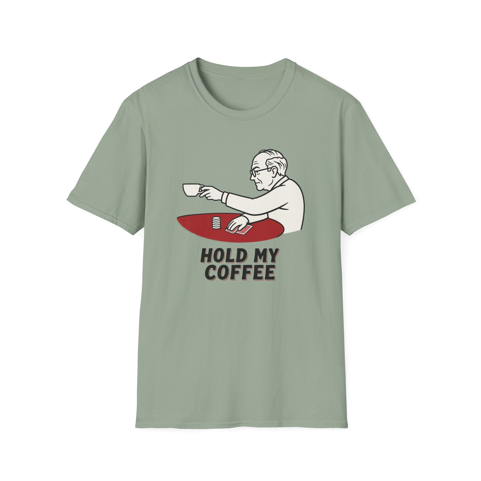 Hold My Coffee T-Shirt