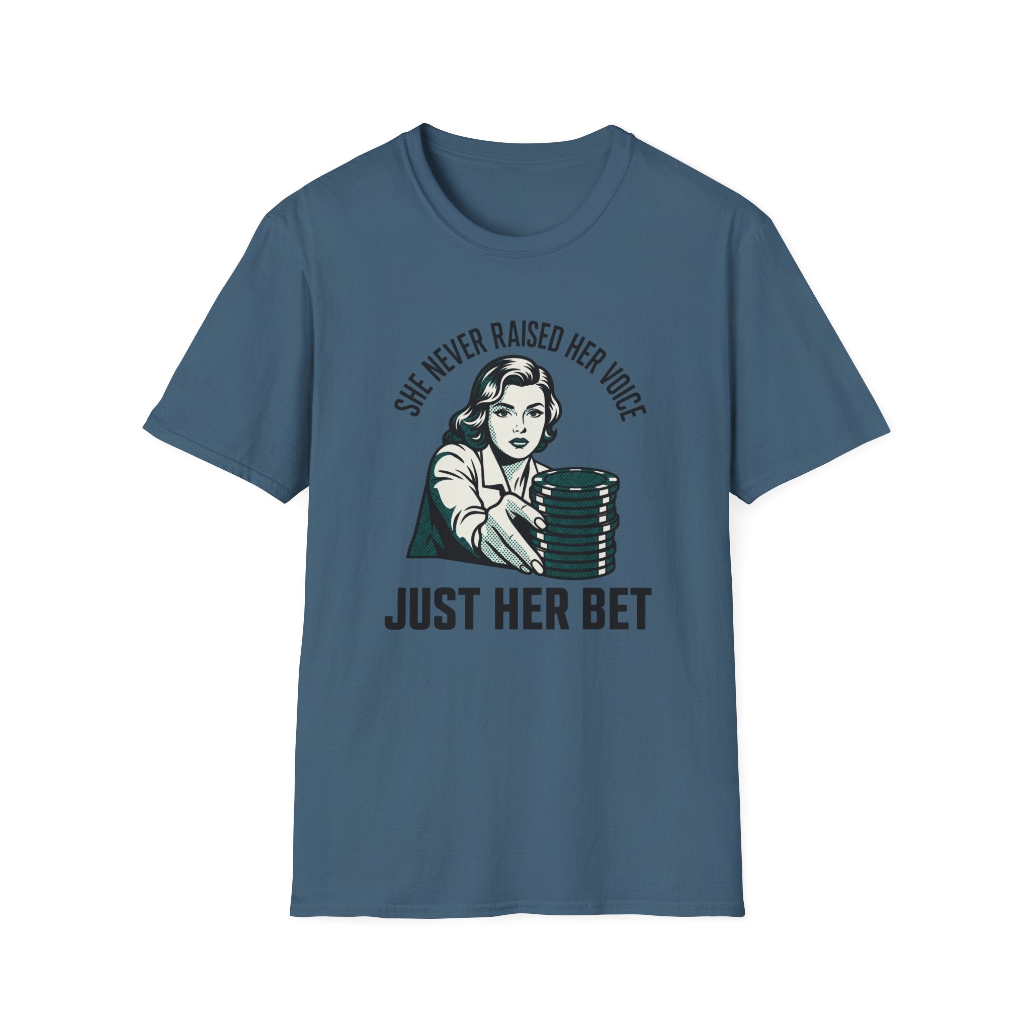 Raised Her Bet T-Shirt