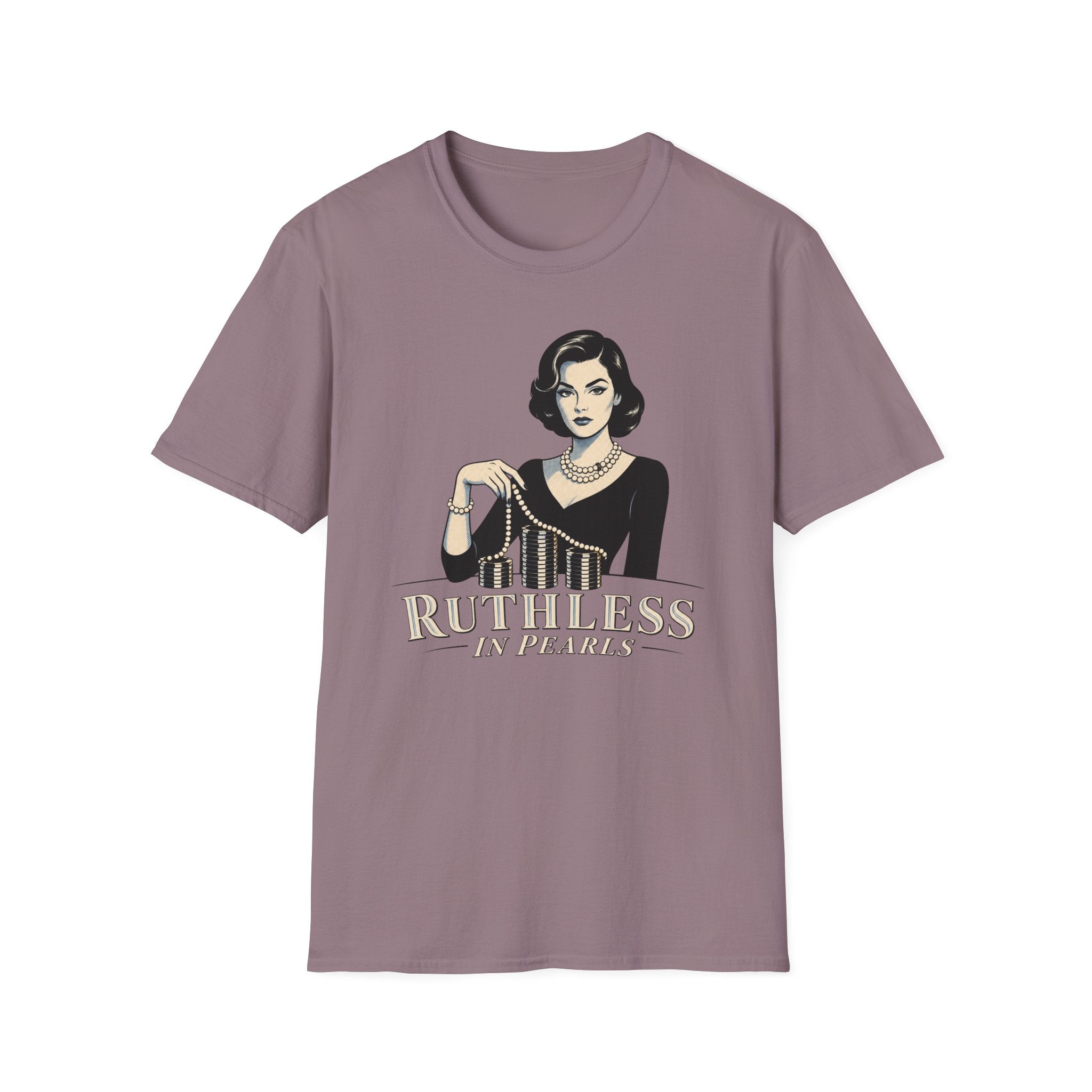 Ruthless in Pearls T-Shirt