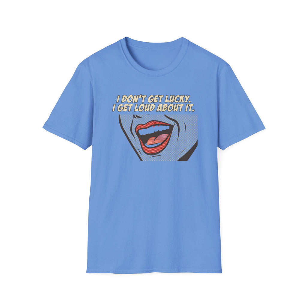 Lucky Loud T-Shirt