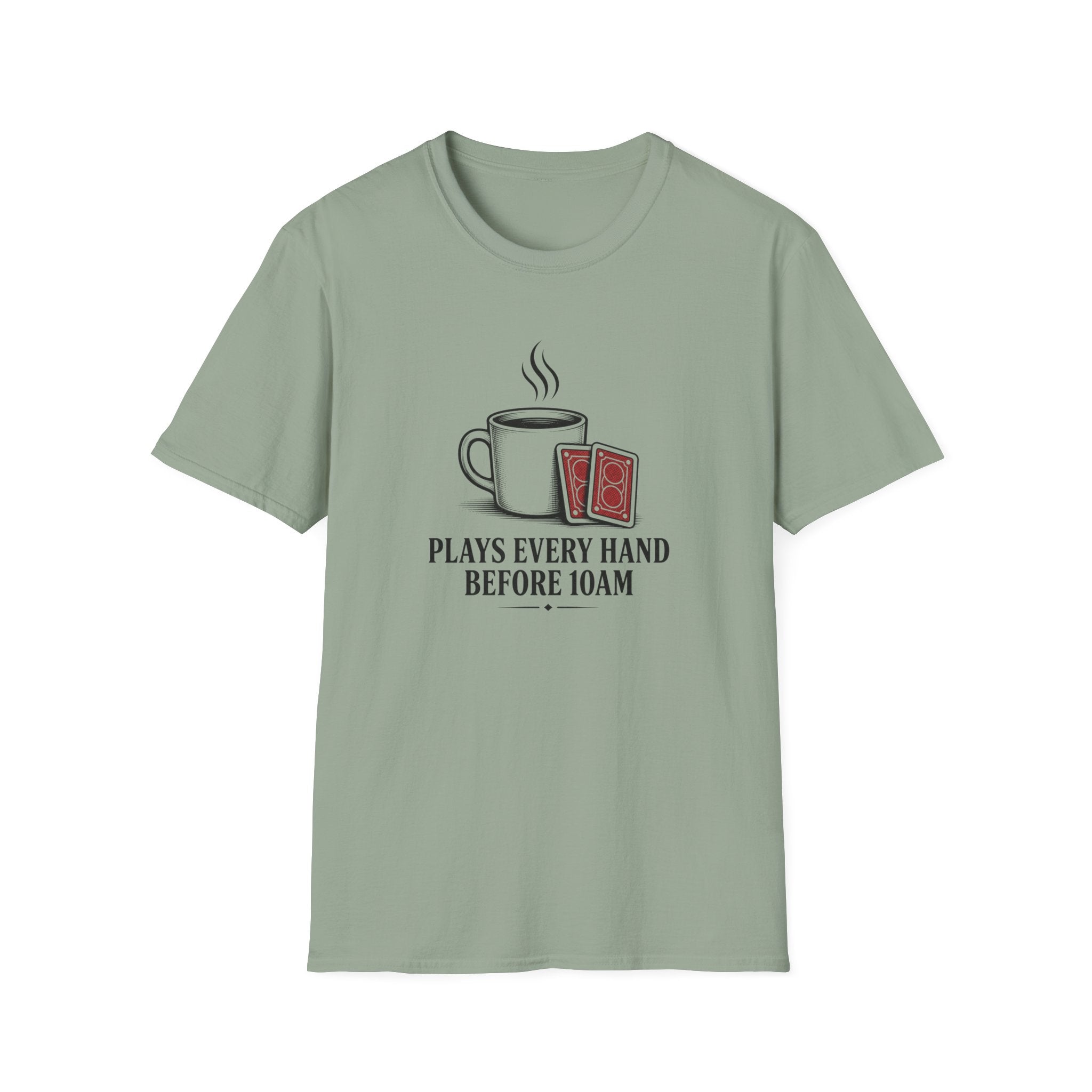 Plays Every 10AM T-Shirt