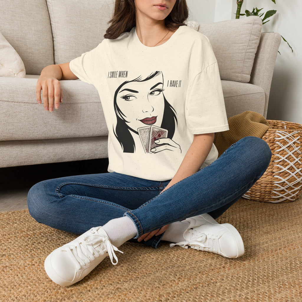 I Have It T-Shirt