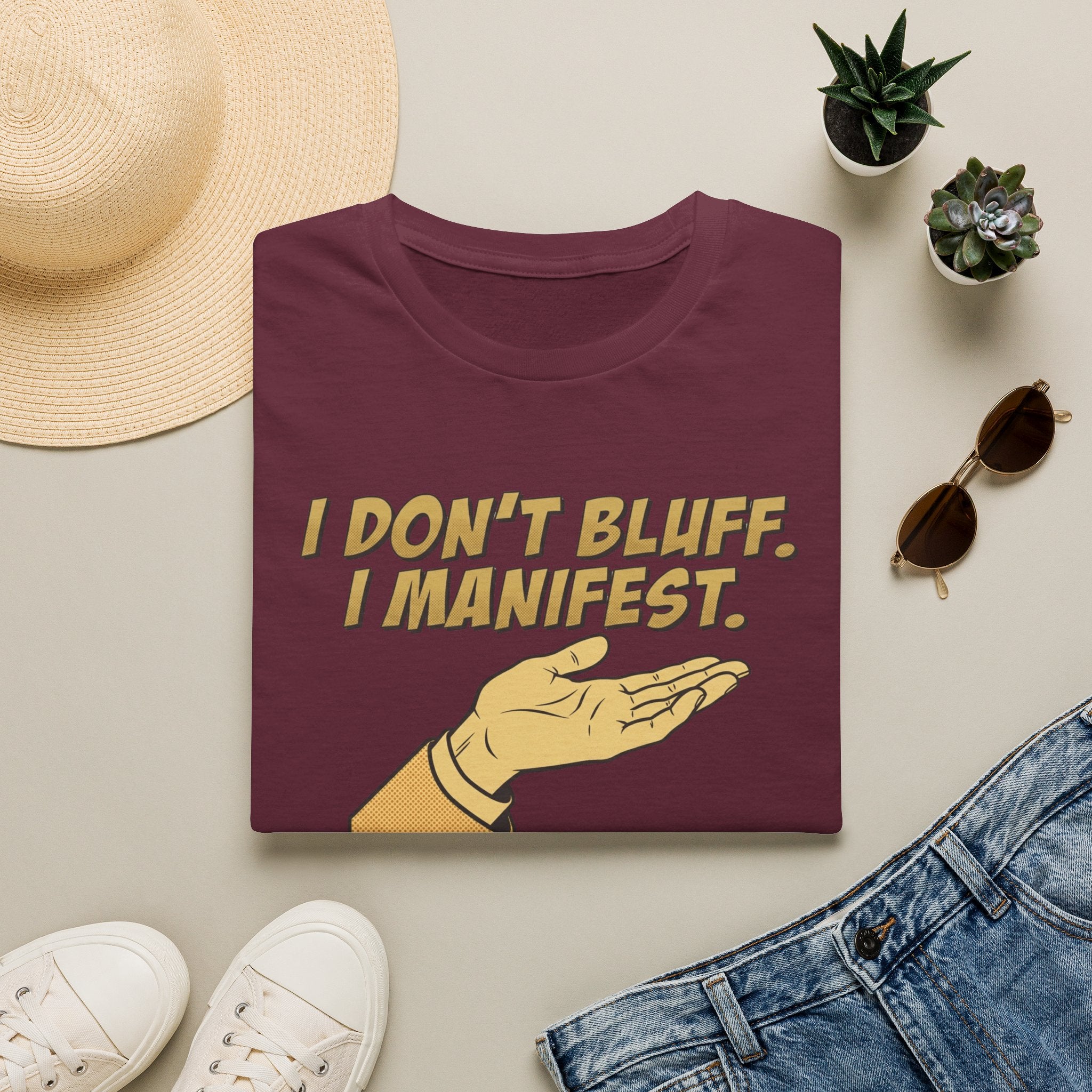 Don't Bluff Manifest T-Shirt