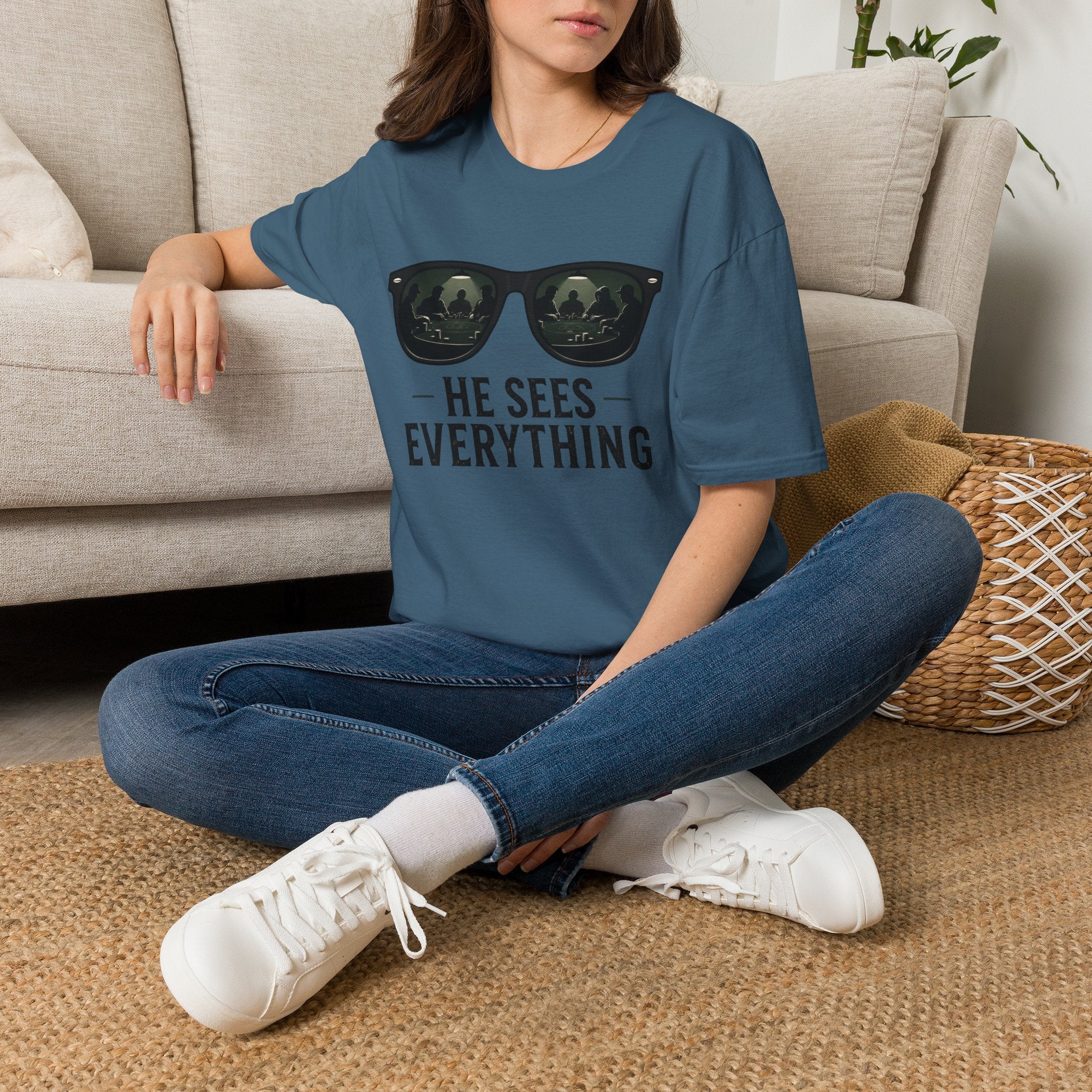 He Sees Everything T-Shirt