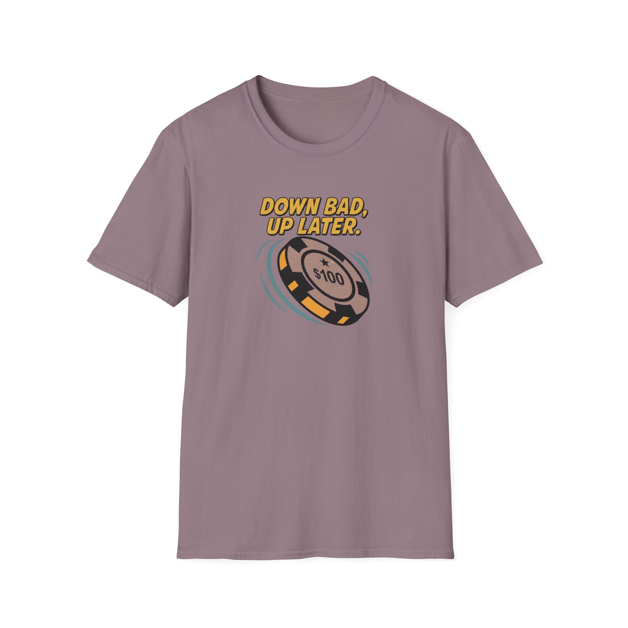 Down Bad Up Later T-Shirt