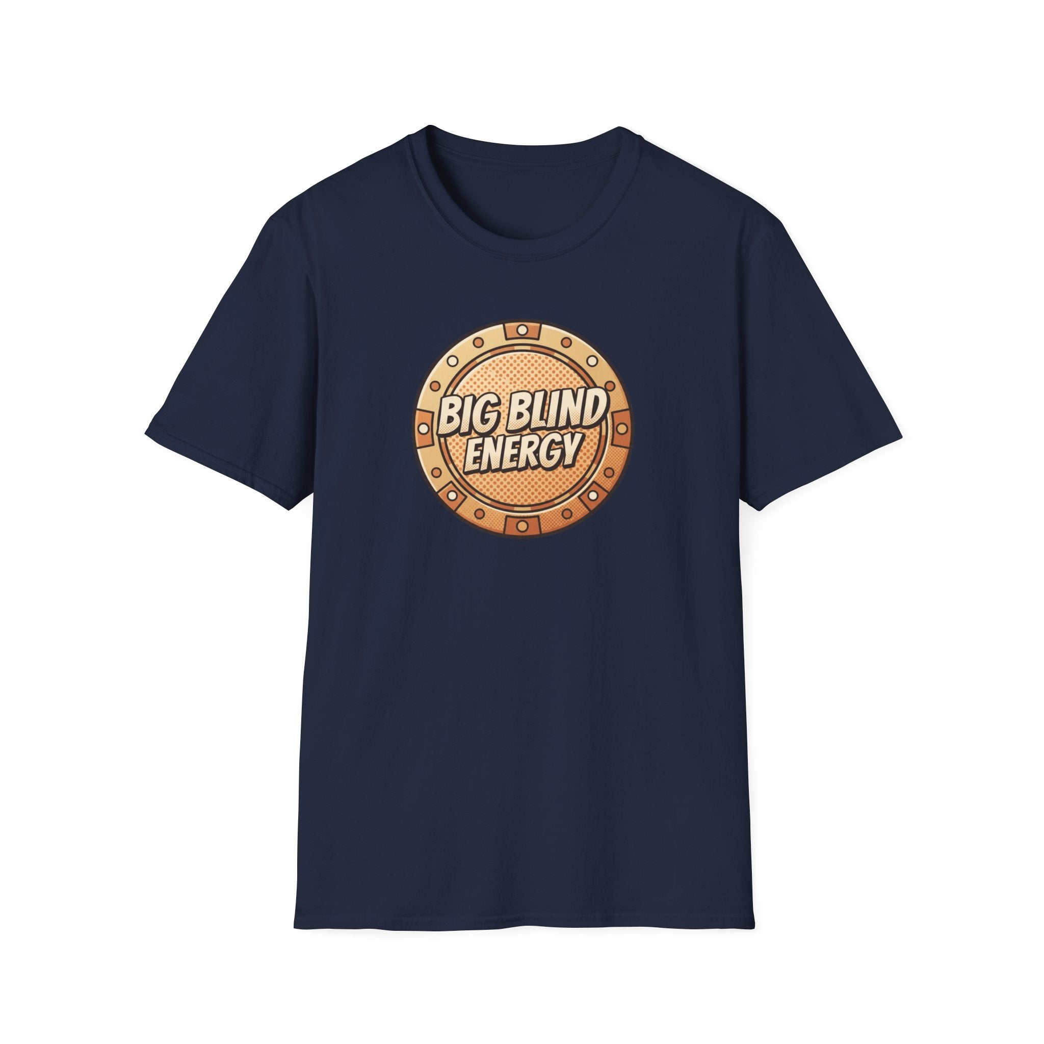 Big Blind Energy T-Shirt