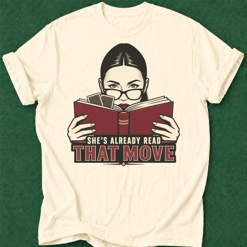 She's Already Read That Move T‑Shirt