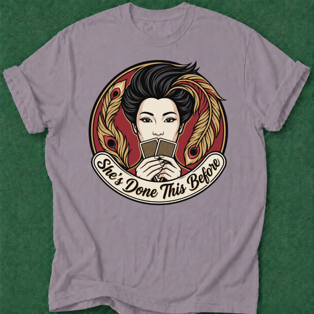 She's Done This Before T‑Shirt