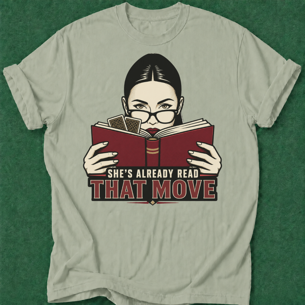 She's Already Read That Move T‑Shirt