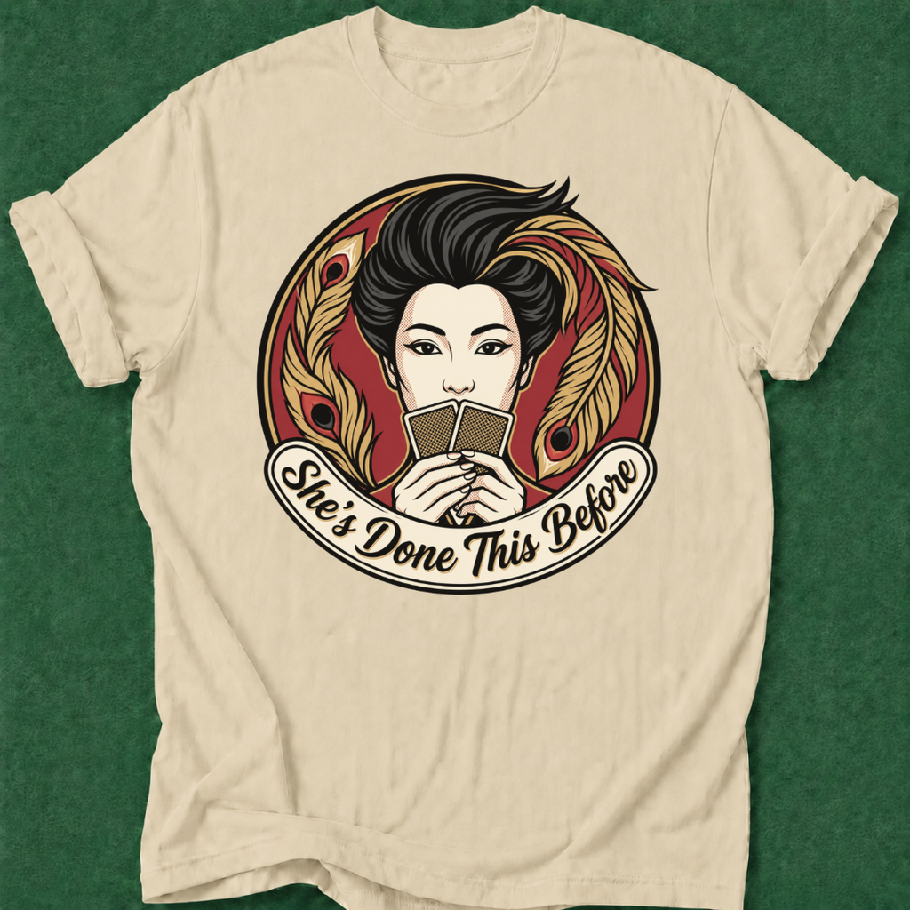She's Done This Before T‑Shirt