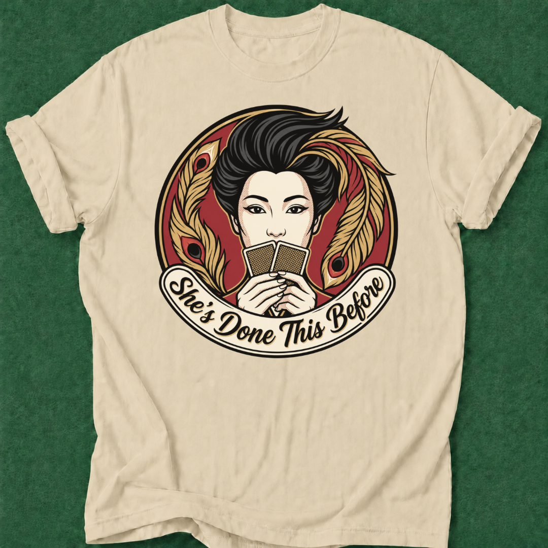 She's Done This Before T‑Shirt