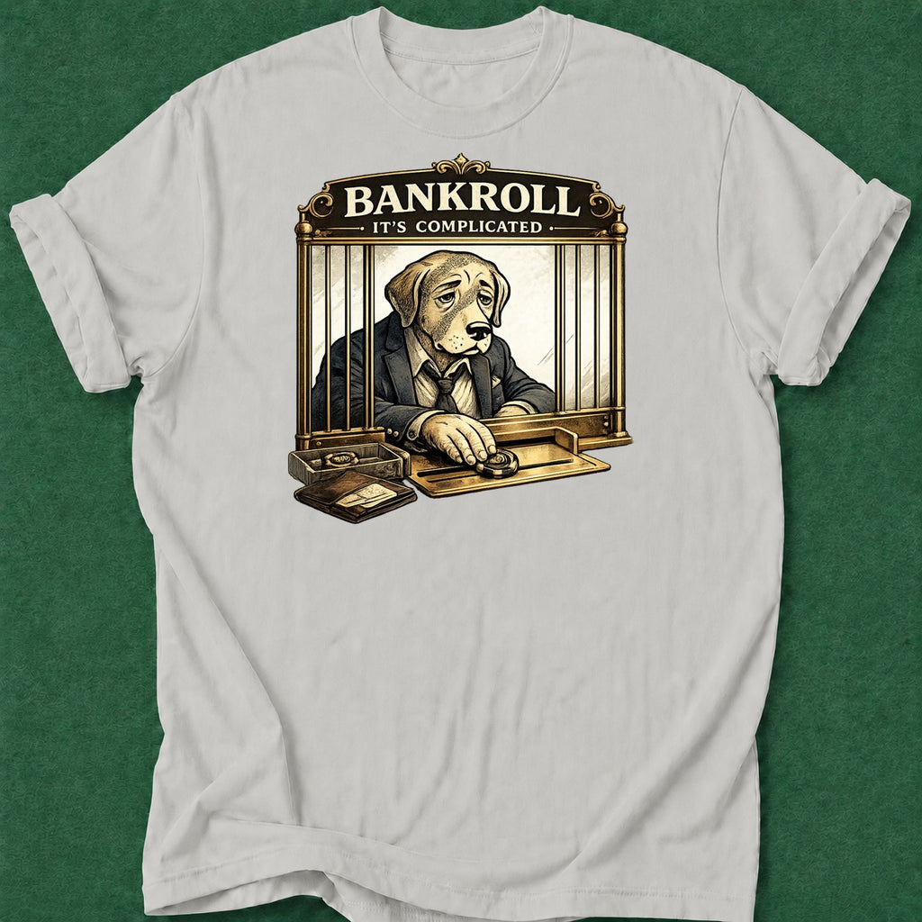 Dead Read Bankroll Complicated T-Shirt poker t-shirt design, female poker player, chip stack, grinder, range apparel