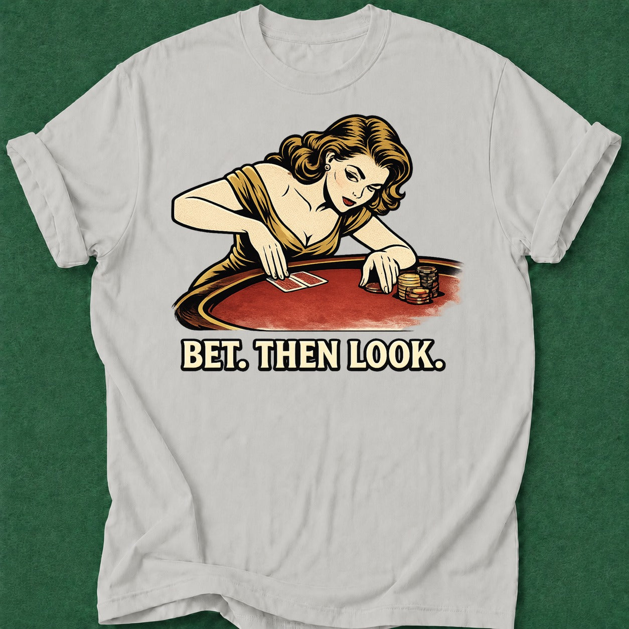 Dead Read Bet Then Look T-Shirt poker t-shirt design, table talk, hold em, bluff read, gambling gift apparel