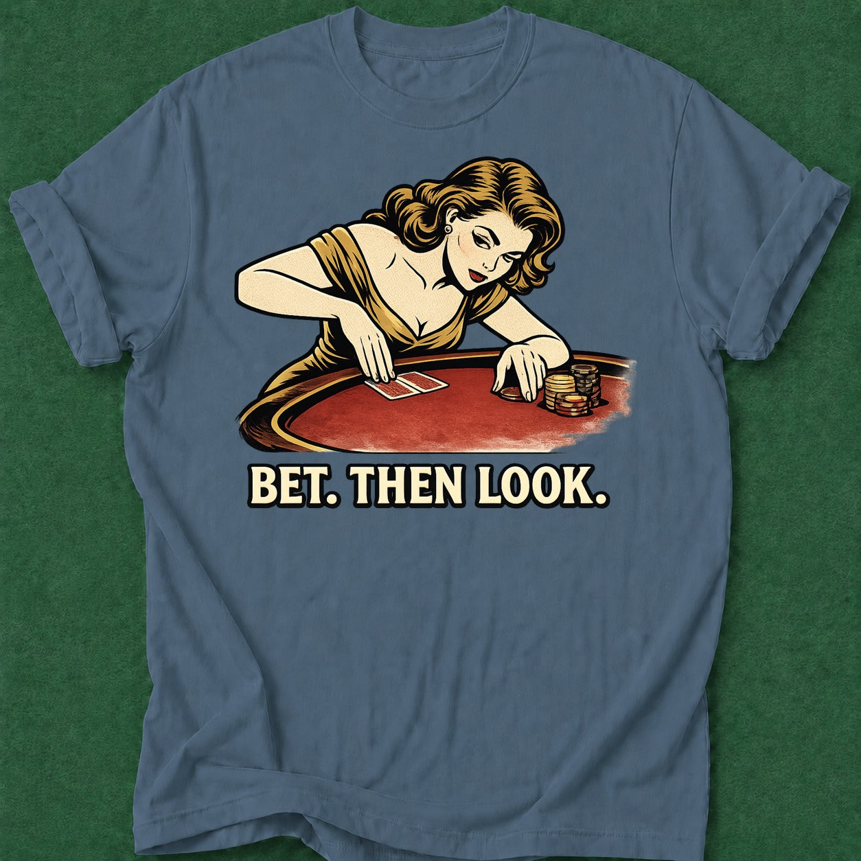 Dead Read Bet Then Look T-Shirt poker t-shirt design, table talk, hold em, bluff read, gambling gift apparel