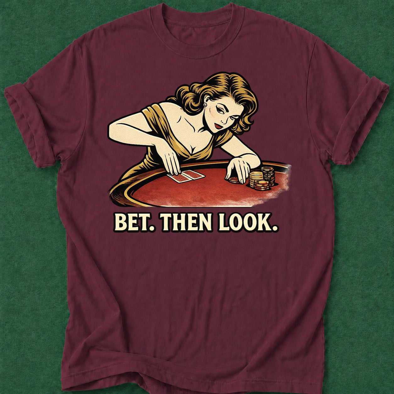 Dead Read Bet Then Look T-Shirt poker t-shirt design, table talk, hold em, bluff read, gambling gift apparel