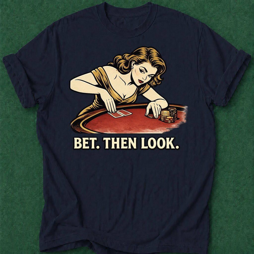 Dead Read Bet Then Look T-Shirt poker t-shirt design, table talk, hold em, bluff read, gambling gift apparel