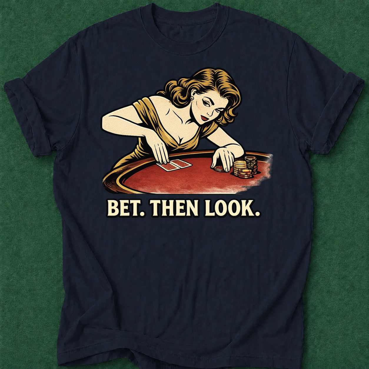 Dead Read Bet Then Look T-Shirt poker t-shirt design, table talk, hold em, bluff read, gambling gift apparel