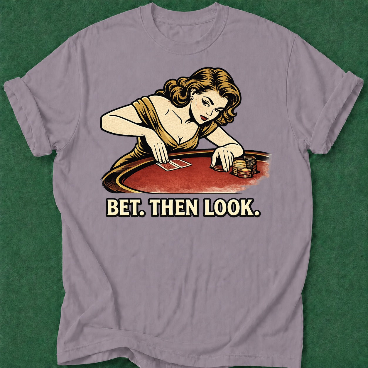 Dead Read Bet Then Look T-Shirt poker t-shirt design, table talk, hold em, bluff read, gambling gift apparel
