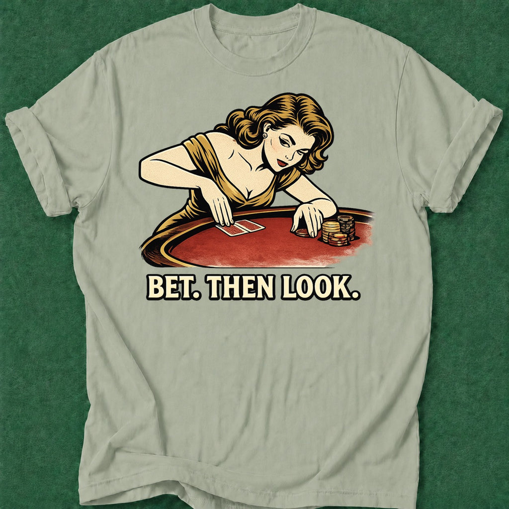 Dead Read Bet Then Look T-Shirt poker t-shirt design, table talk, hold em, bluff read, gambling gift apparel
