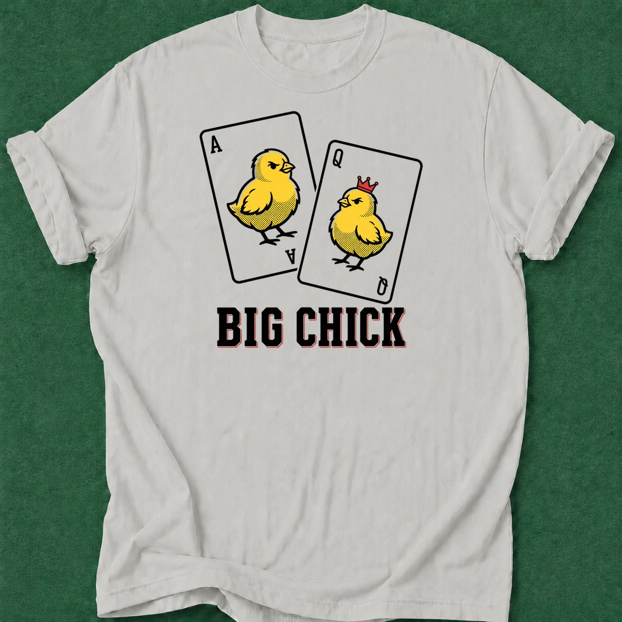 Dead Read Big Chick poker t-shirt design, river card, card player gift, gambling gift, chip stack apparel