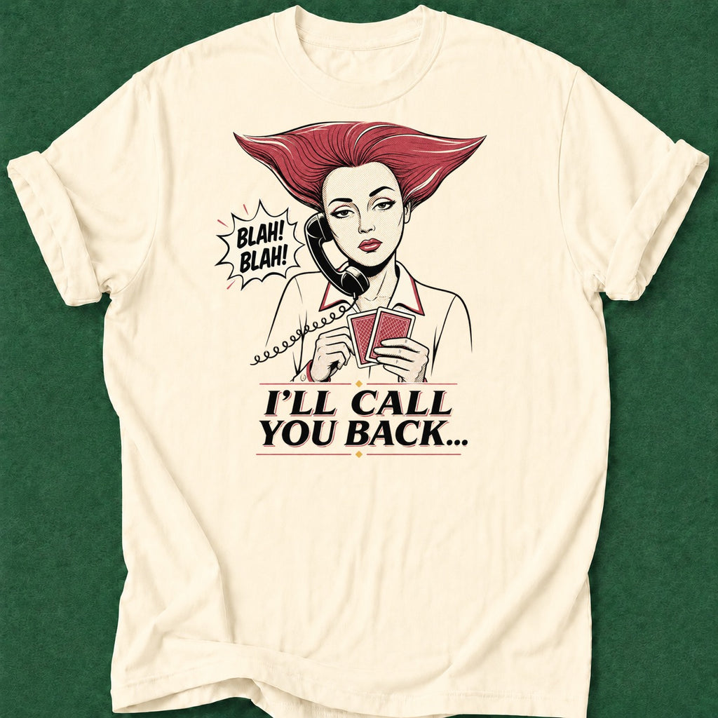 Dead Read Call You Back T-Shirt poker t-shirt design, fortune, poker night, grinder, table talk apparel