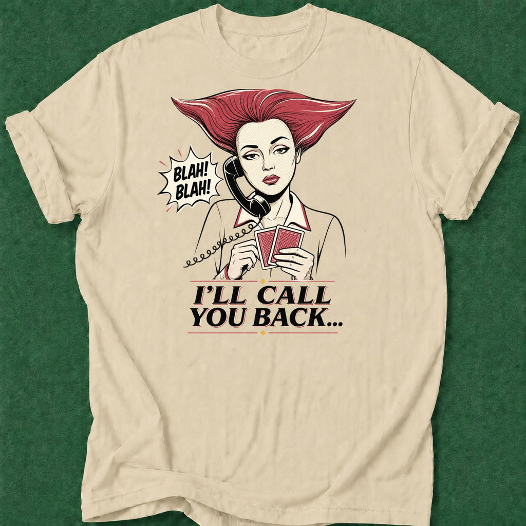 Dead Read Call You Back T-Shirt poker t-shirt design, fortune, poker night, grinder, table talk apparel