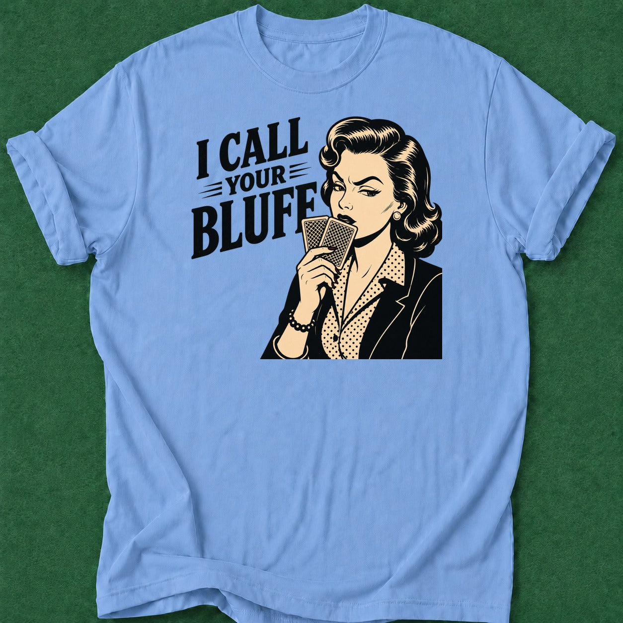 Dead Read Call Your Bluff T-Shirt poker t-shirt design, card shark, poker intuition, home game, fortune apparel