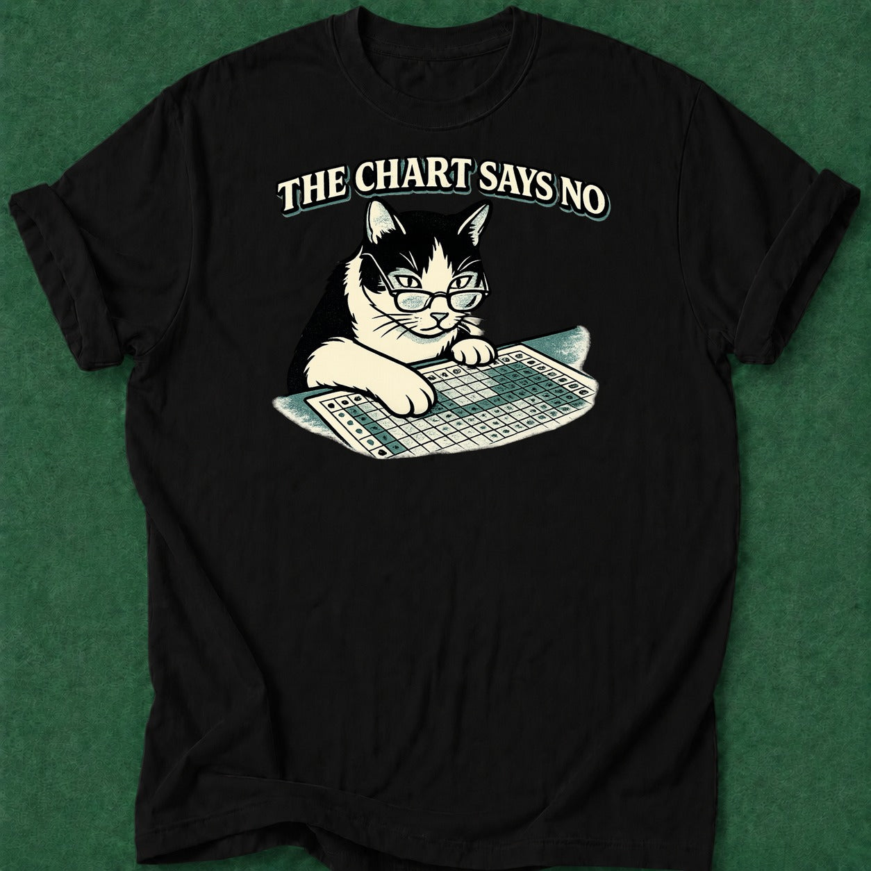 Dead Read Chart Says No T-Shirt poker t-shirt design, tournament poker, poker night, river card, cash game apparel