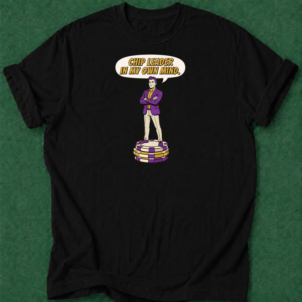 Dead Read Chip Leader T-Shirt poker t-shirt design, gambling gift, card shark, poker night, tournament poker apparel