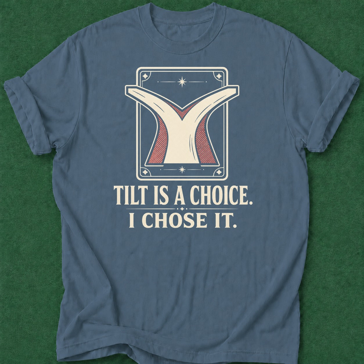 Dead Read Choosing Tilt T-Shirt poker t-shirt design, hold em, home game, river card, chip stack apparel