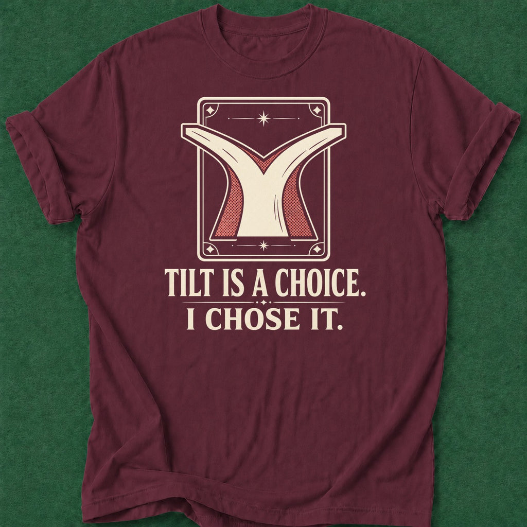 Dead Read Choosing Tilt T-Shirt poker t-shirt design, hold em, home game, river card, chip stack apparel