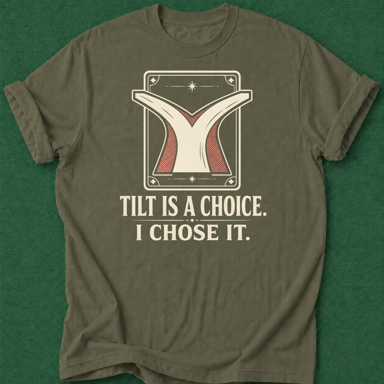 Dead Read Choosing Tilt T-Shirt poker t-shirt design, hold em, home game, river card, chip stack apparel