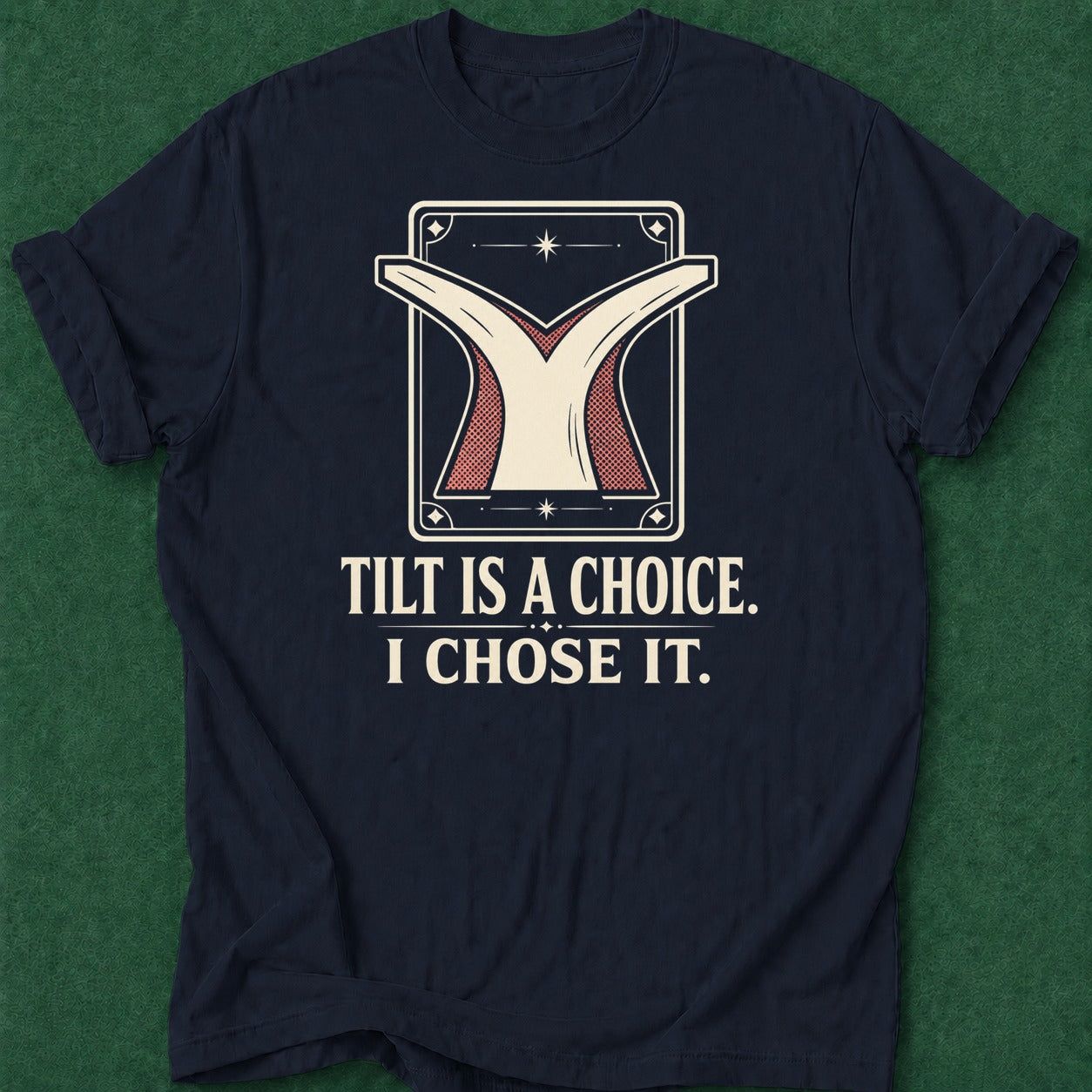 Dead Read Choosing Tilt T-Shirt poker t-shirt design, hold em, home game, river card, chip stack apparel