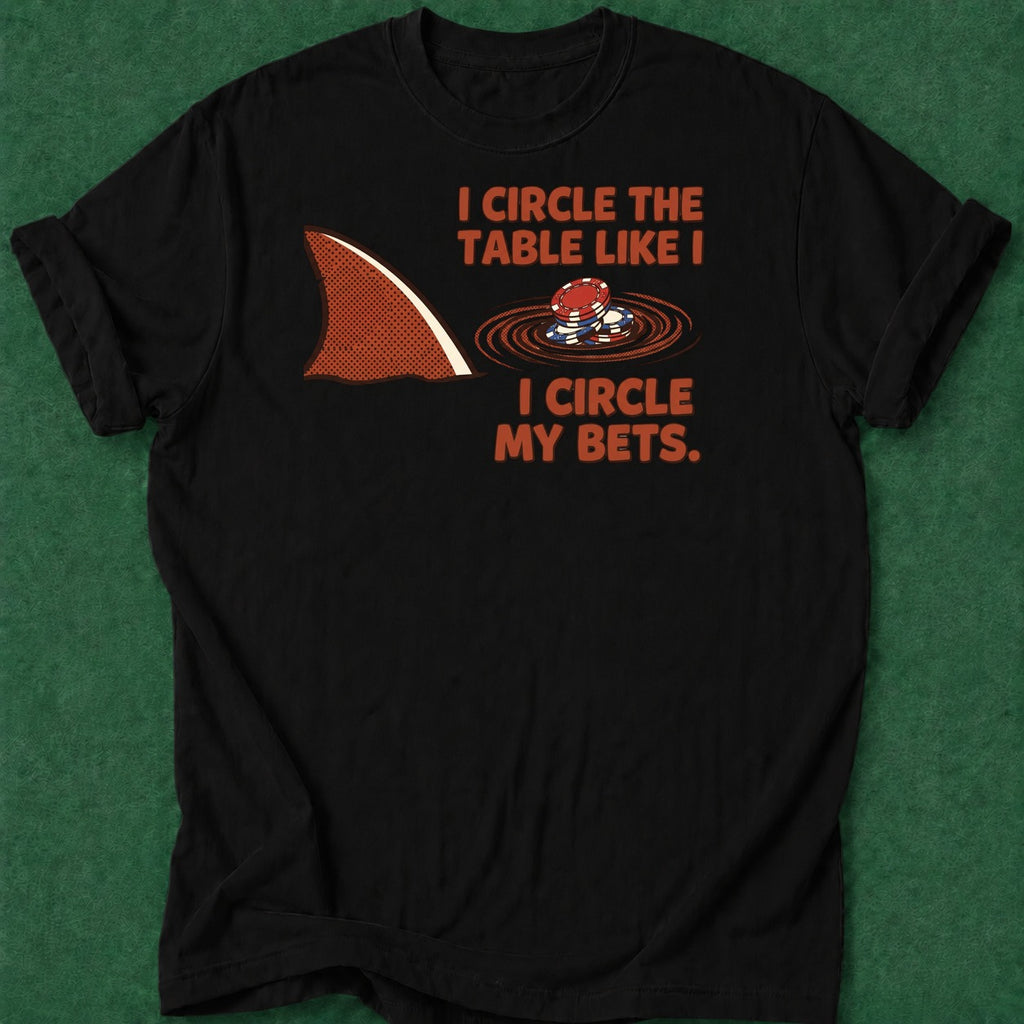 Dead Read Circle the Table T-Shirt poker t-shirt design, casino night, woman poker, bluff read, poker intuition apparel