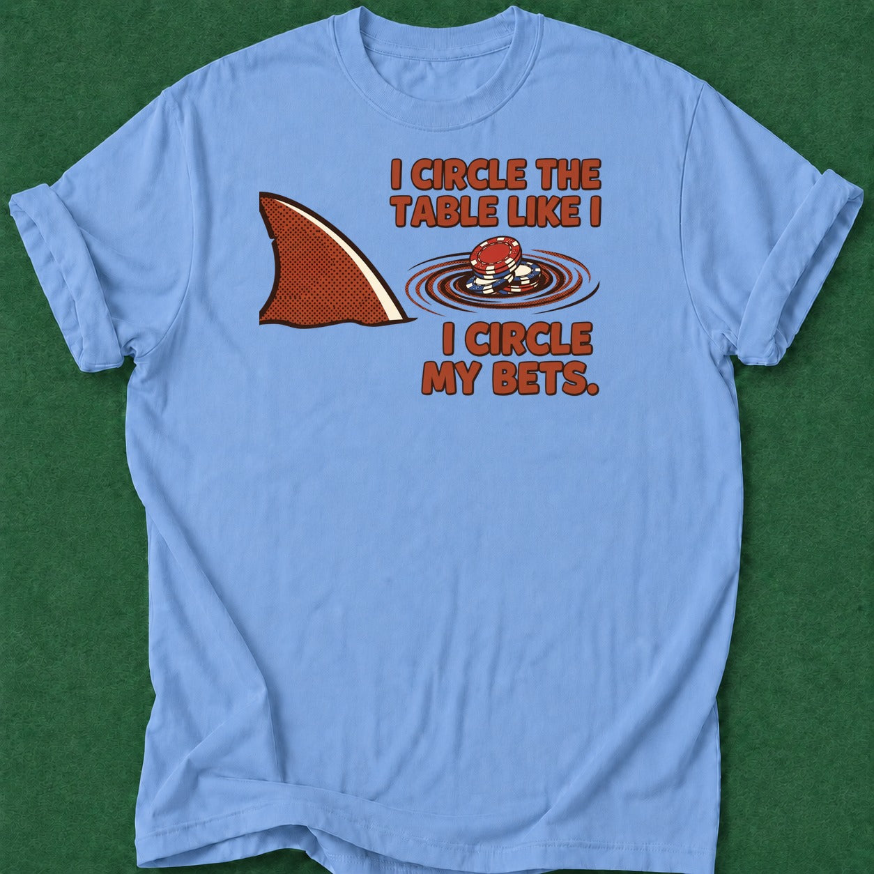 Dead Read Circle the Table T-Shirt poker t-shirt design, casino night, woman poker, bluff read, poker intuition apparel