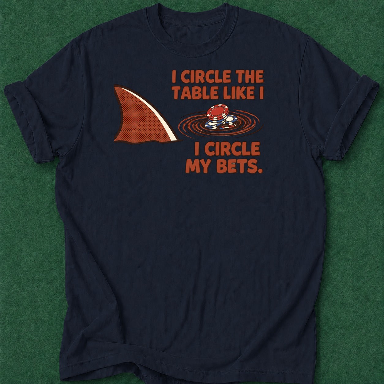 Dead Read Circle the Table T-Shirt poker t-shirt design, casino night, woman poker, bluff read, poker intuition apparel