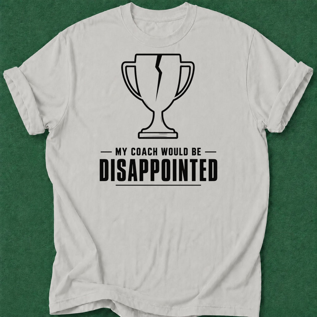 Dead Read Coach Disappointed T-Shirt poker t-shirt design, hold em, home game, dry humor tee, vegas trip apparel