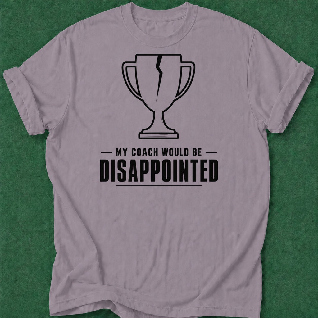 Dead Read Coach Disappointed T-Shirt poker t-shirt design, hold em, home game, dry humor tee, vegas trip apparel