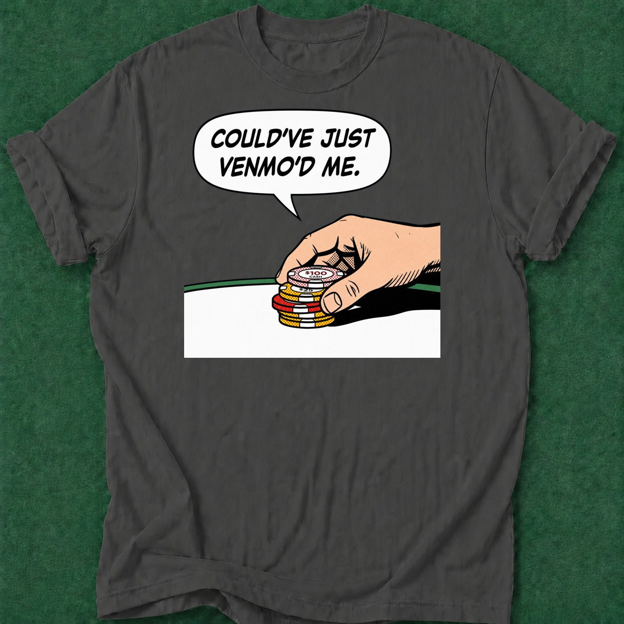 Dead Read Could've Just Venmo'd T-Shirt poker t-shirt design, river card, poker night, poker intuition, woman poker apparel