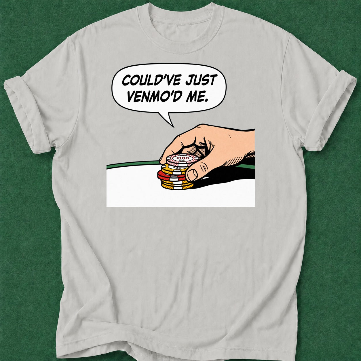 Dead Read Could've Just Venmo'd T-Shirt poker t-shirt design, river card, poker night, poker intuition, woman poker apparel