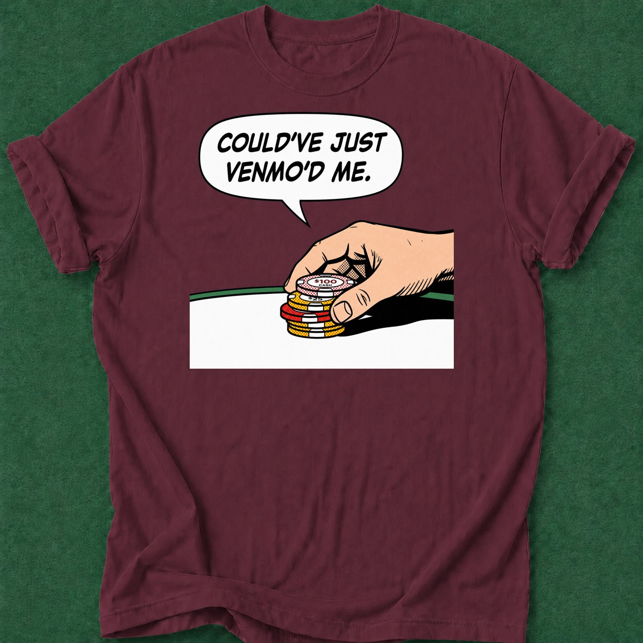 Dead Read Could've Just Venmo'd T-Shirt poker t-shirt design, river card, poker night, poker intuition, woman poker apparel