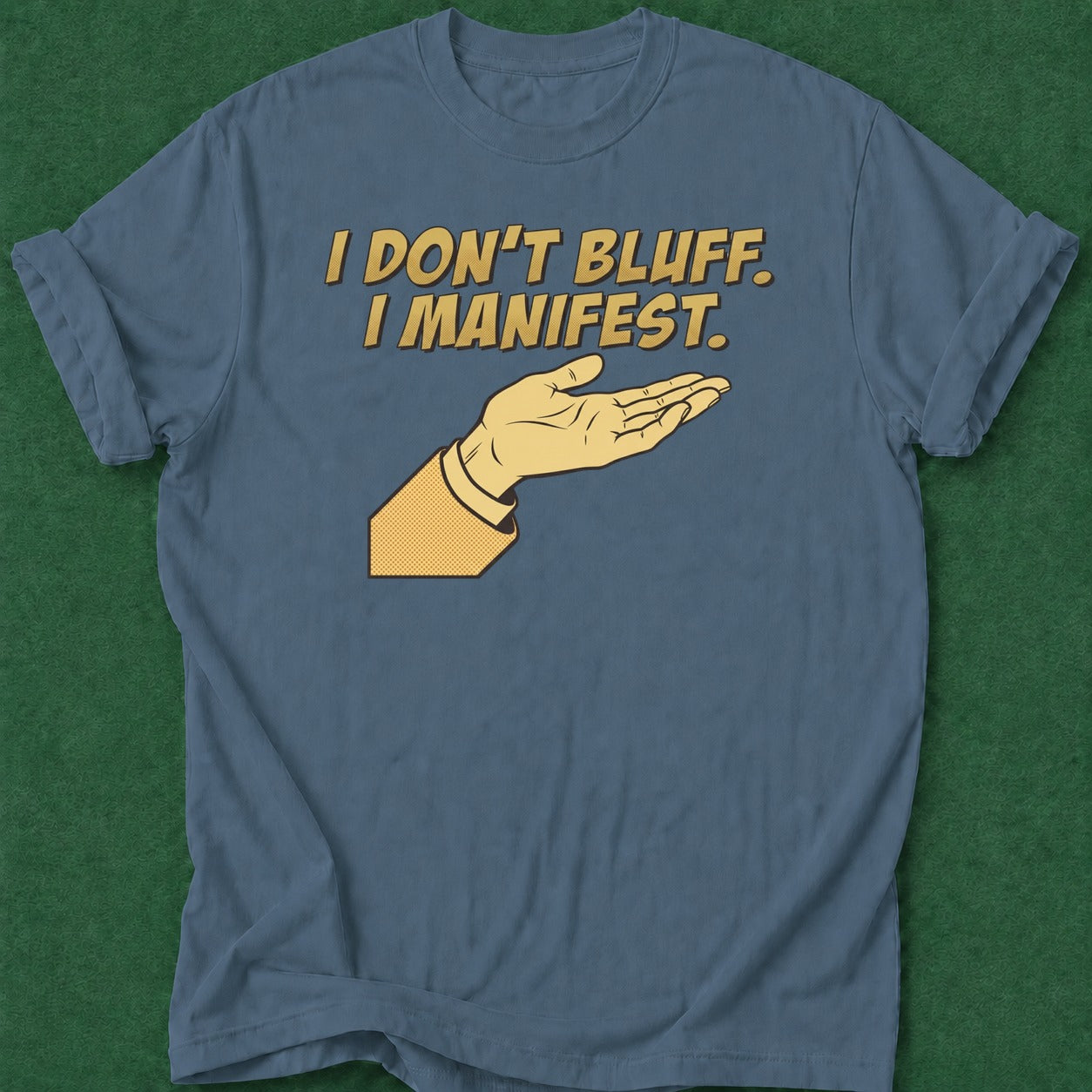 Dead Read Don't Bluff Manifest T-Shirt poker t-shirt design, cash game, gambling gift, card shark, river card apparel